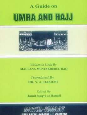 A Guide on Umra And Hajj